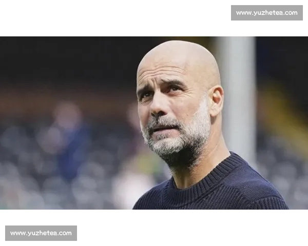 瓜迪奥拉：失利中学习，下一战将提升表现